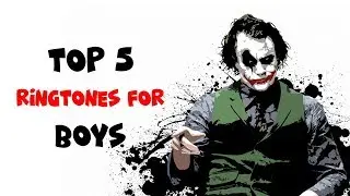 Top 5 Best Ringtones For Boys |Download Now| E3