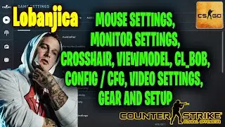 Lobanjica CSGO Settings, Monitor Settings, Crosshair, Viewmodel, Gear and Settings 2021