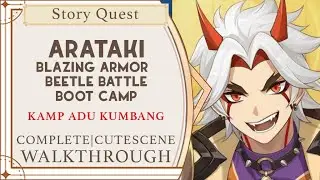 Arataki Blazing Armor Beetle Battle Boot Camp | KAMP ADU KUMBANG | Story Quest