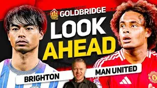 DE LIGT & ZIRKZEE MUST START! Brighton vs Manchester United Preview