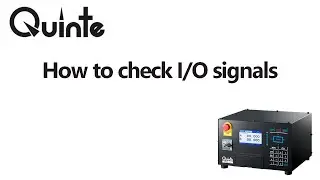 How to check I/O signals of Kitagawa QUINTE