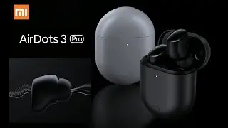Redmi AirDots 3 Pro -- official video
