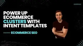 Powering up eCommerce topic clusters 🔍🔥🚀