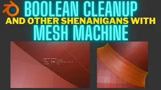 Mesh Machine for Boolean Clean-up and Bevelling Boolean Joins