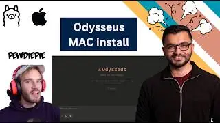 How to run PewDiePie's Odysseus locally on Mac