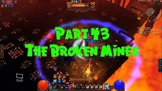 Torchlight 2 Walkthrough - [Elite Berserker] - #43 The Broken Mines