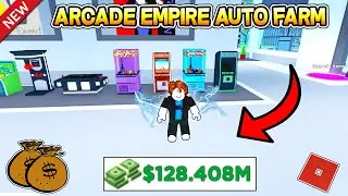 OP Arcade Empire Auto Farm Script! (Infinite Money!) ROBLOX