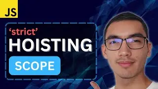 JavaScript Fundamentals: Scope, Hoisting & Strict mode (var, let, const)
