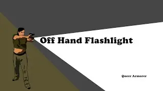 Off Hand Flashlight: Shooting a Pistol with a Flashlight in your Hand