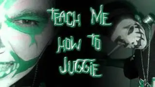 Teach Me How to Juggie
