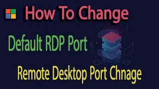 Step-by-Step Guide: How to Change Your RDP Port for Enhanced Security