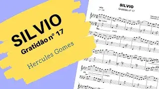 SILVIO  - Gratidão nº 17 |VIDEOPARTITURA|