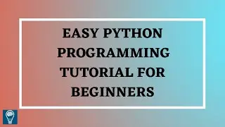 PYTHON TUTORIAL FOR BEGINNERS | INSTALLING PYTHON AND PACKAGES ON WINDOWS