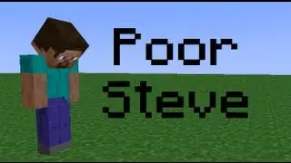 Poor Steve - A Short Minecraft Animation