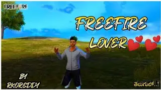 FREEFIRE LOVER WHATSAPP STATUS TELUGU💕💕