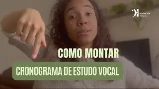Como Montar um Cronograma Vocal do Zero | Guia Completo para Iniciantes