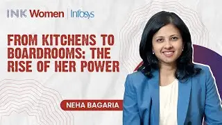Neha Bagaria: From Kitchens to Boardrooms - The Rise of Her Power