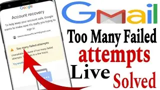too many failed attempts gmail password reset || gmail account recovery || recovery gmail account