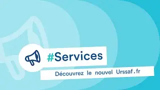 Découvrez le nouvel Urssaf.fr