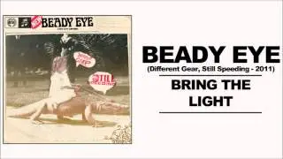 Beady Eye - Bring The Light