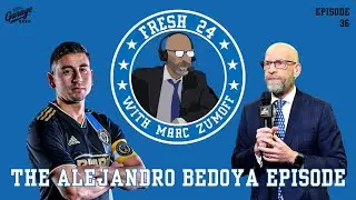 Alejandro Bedoya on Fresh 24 With Marc Zumoff | Episode 36
