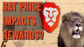 HIGHER BAT PRICE LOWER BRAVE REWARDS? It's complicated!