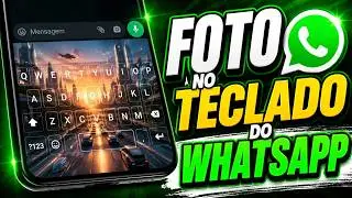 How to PUT YOUR PHOTO on your WhatsApp keyboard!