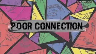 RADA Youth Company: Acting present Poor Connection (2020)