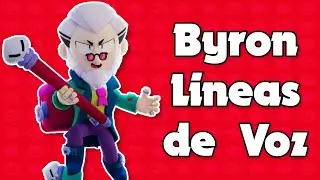 LINEAS DE VOZ BYRON (BRAWL STARS) || Felixen