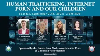 Human Trafficking, Internet Porn and Our Children