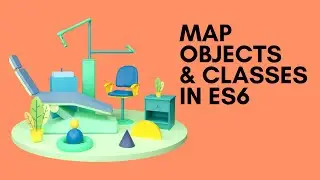 Map, Set, Get, Delete and Size | Classes in JavaScript  | Complete course on JavaScript