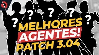 DESCUBRA os AGENTES MAIS ROUBADOS para jogar no PATCH 3.04 - Valorant