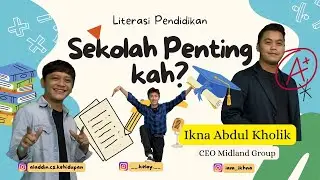 SEKOLAH PENTING KAH? - Literasi Pendidikan