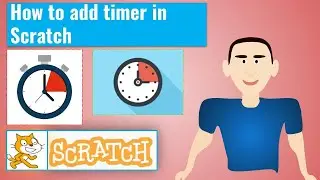 How to add timer in Scratch Hindi