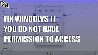 FIX Windows 11: You Do Not Have Permission To Access