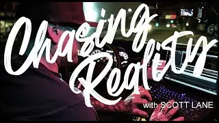 Chasing Reality *LIVE* w/ Scott Lane 651 