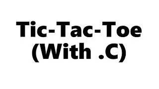Tic-Tac-Toe  with c