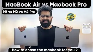 How to chose your MacBook in 2023 ? MacBook Air vs MacBook Pro vs MacBook M2 Pro? M1 vs M2 vs M2 Pro