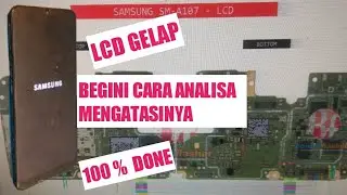 cara mengatasi samsung a107f lcd gelap / blank hitam