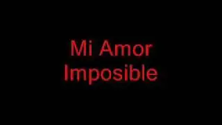MI AMOR IMPOSIBLE   ---   LOS PASTELES VERDES