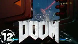 Прохождение DOOM | Глава 12: Я ВЕГА (Технический отдел ВЕГИ)