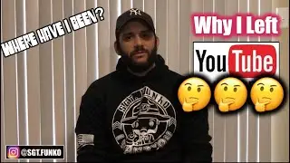 WHERE DID I GO?  WHY I LEFT YOUTUBE