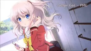 NIGHTCORE -  FML  (Jaclyn Gee)