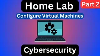Cybersecurity Tip: Build A Basic Home Lab (2/3)