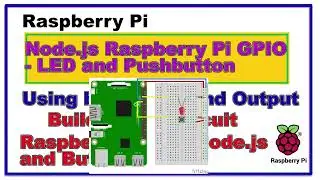 Node js Raspberry Pi GPIO   LED and Pushbutton