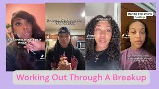 Working Out Through A Break Up