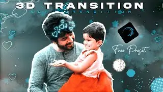 3D Transition Preset🔥 For Soft Transition Edits Alight Motion Preset