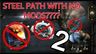 How far in steel path can we get with NO MODS (ep 2) Warframe