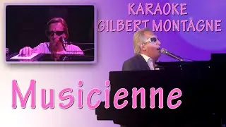 KARAOKE - Musicienne - Gilbert Montagné