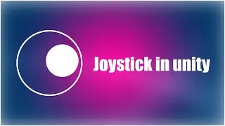 How to create mobile joystick in Unity 2022 🎮 